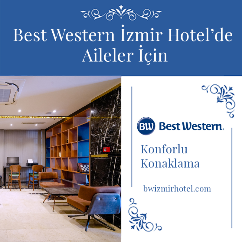 comfortable family accommodation at best western izmir hotel comfortable family accommodation at best western izmir hotel