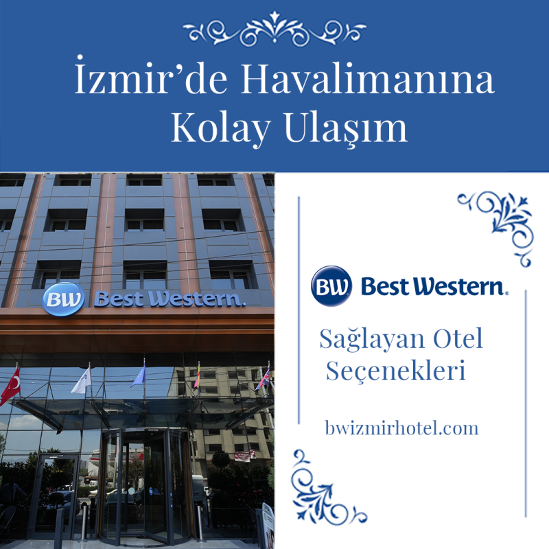 hotel options with easy access to izmir airport