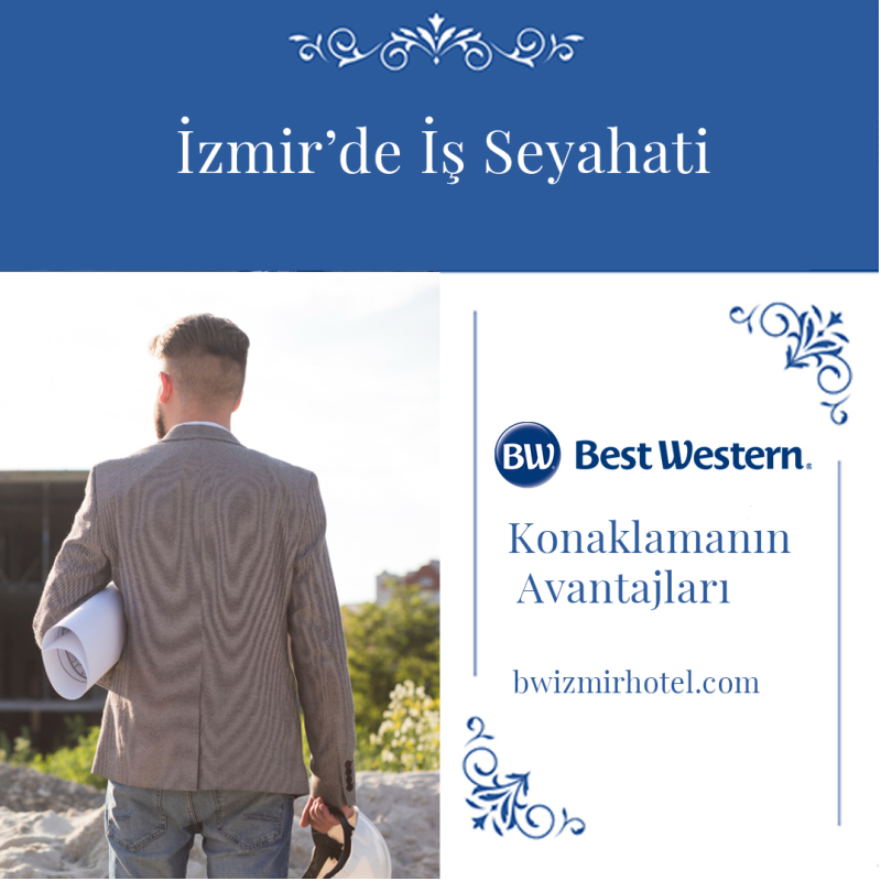 business travel in izmir advantages of staying in konak