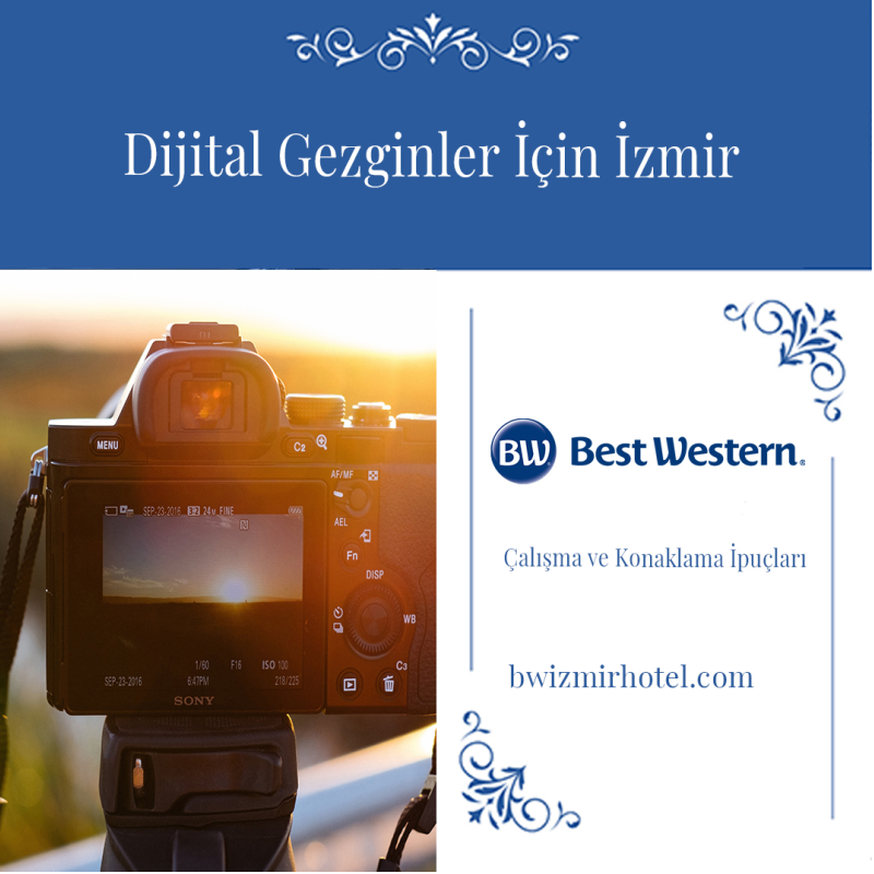 dijital gezginler icin izmir konak ta calisma ve konaklama ipuclari
